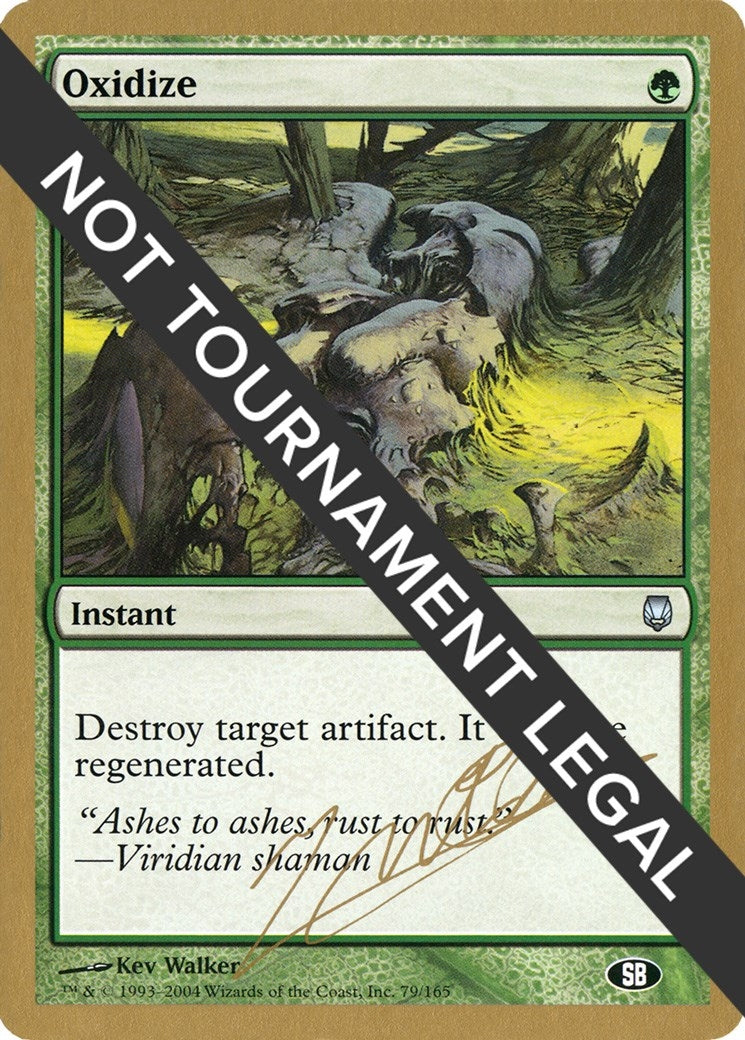 Oxidize - 2004 Julien Nuijten (DST) (SB) [World Championship Decks]