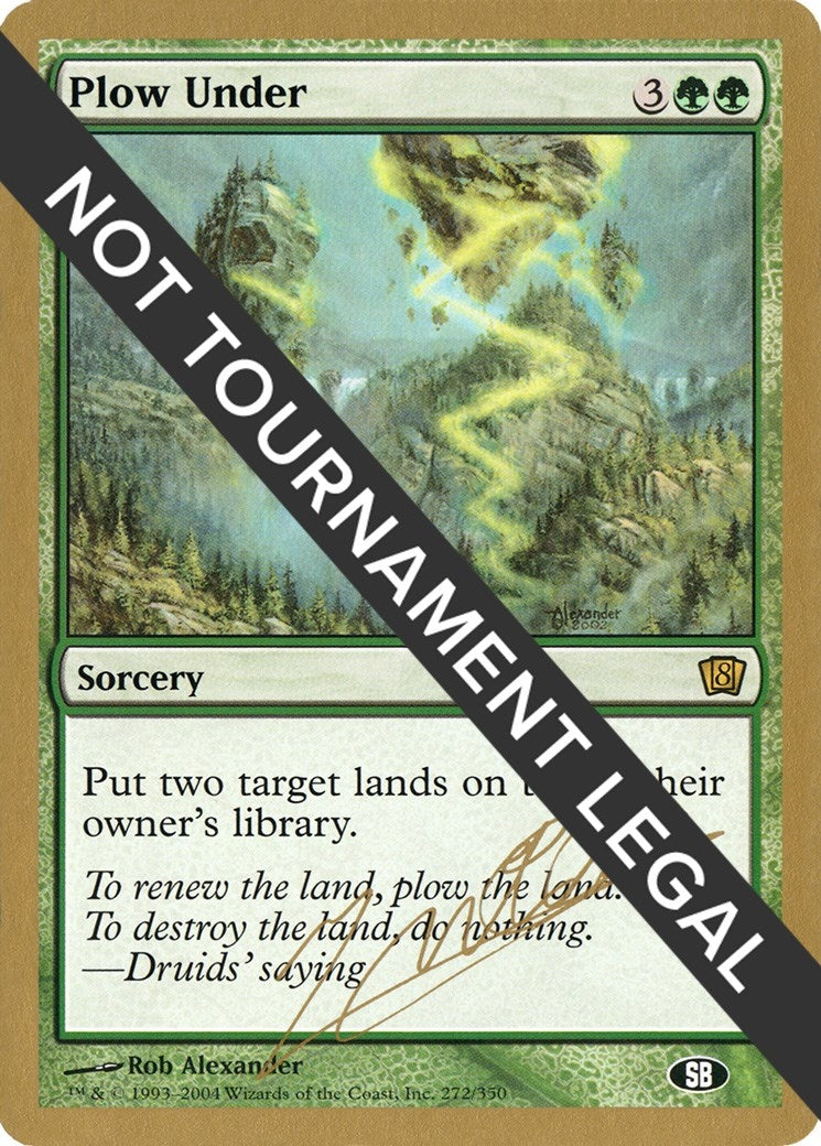 Plow Under - 2004 Julien Nuijten (8ED) (SB) [World Championship Decks]