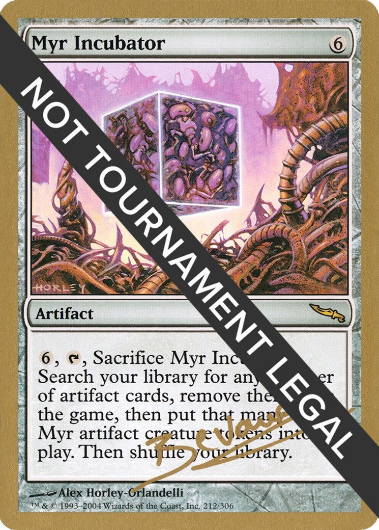 Image for Myr Incubator - 2004 Manuel Bevand (MRD) [World Championship Decks] - Magic: The Gathering