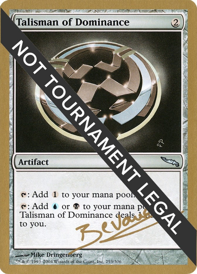 Image for Talisman of Dominance - 2004 Manuel Bevand (MRD) [World Championship Decks] - Magic: The Gathering