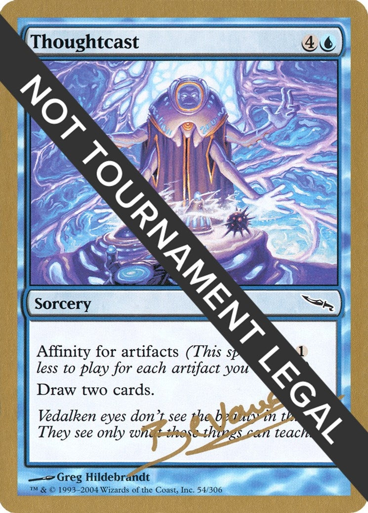 Image for Thoughtcast - 2004 Manuel Bevand (MRD) [World Championship Decks] - Magic: The Gathering