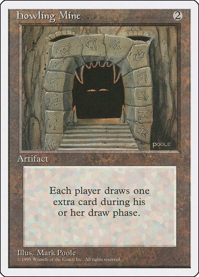 Howling Mine (343) [Fourth Edition]