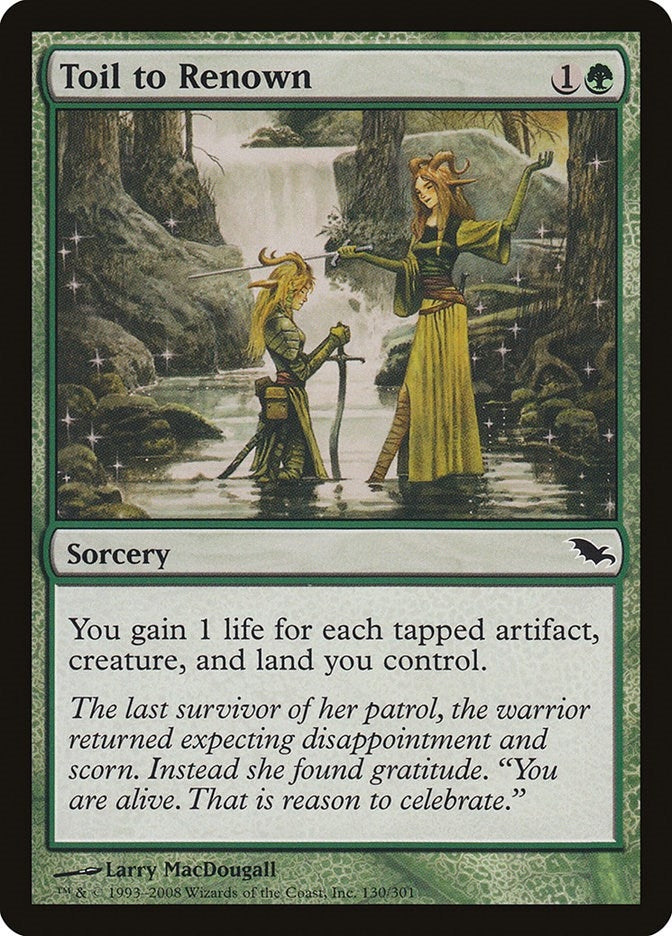 Image for Toil to Renown (130) [Shadowmoor] - Magic: The Gathering