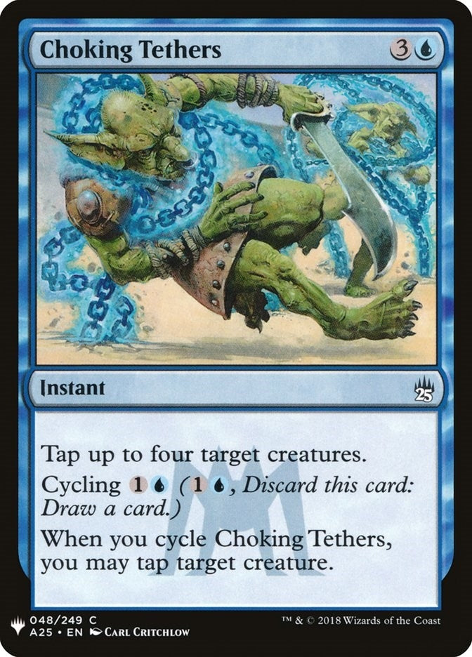Image for Choking Tethers (48) [The List Reprints] - Magic: The Gathering