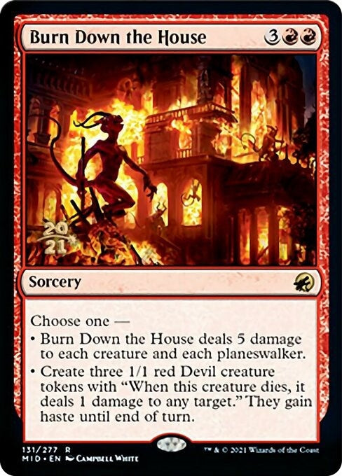 Image for Burn Down the House (131) [Prerelease Cards] - Magic: The Gathering