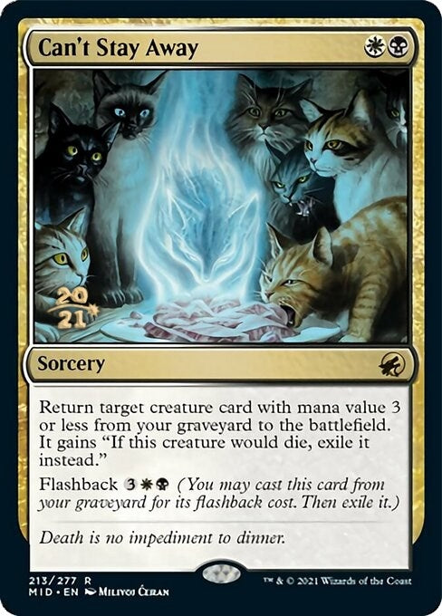Image for Can't Stay Away (213) [Prerelease Cards] - Magic: The Gathering