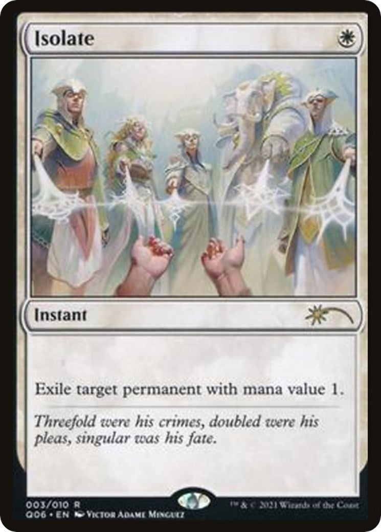 Image for Isolate (3) [Unique and Miscellaneous Promos] - Magic: The Gathering