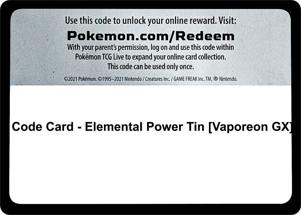 Image for Code Card - Elemental Power Tin [Vaporeon GX] [Miscellaneous Cards & Products] - Pokemon