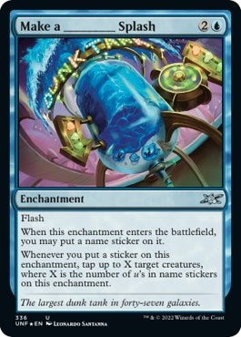 Image for Make a _____ Splash (Galaxy Foil) (336) [Unfinity] - Magic: The Gathering