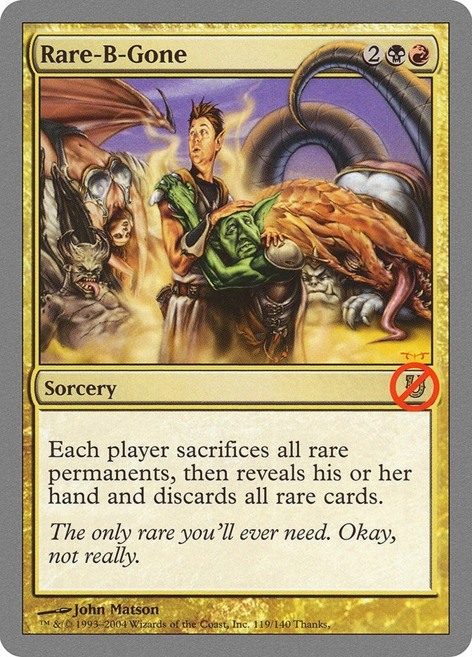 Image for Rare-B-Gone (119) [Unhinged] - Magic: The Gathering