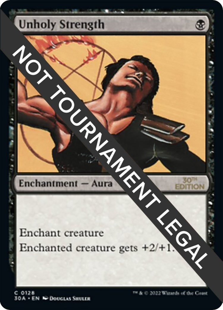 Image for Unholy Strength (128) [30th Anniversary Edition] - Magic: The Gathering