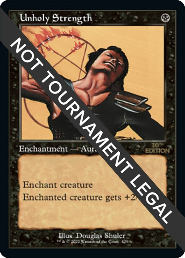 Image for Unholy Strength (Retro Frame) (425) [30th Anniversary Edition] - Magic: The Gathering