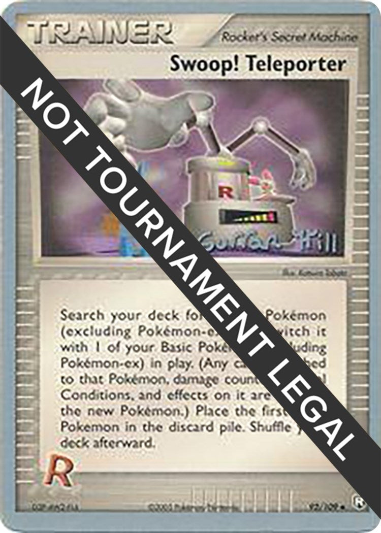 Image for Swoop! Teleporter - 2005 (Curran Hill) (92/109) [World Championship Decks] - Pokemon