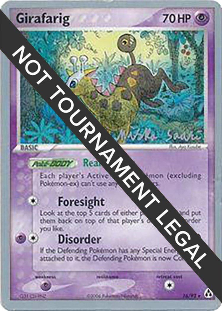 Girafarig - 2006 (Miska Saari) (16/92) [World Championship Decks]