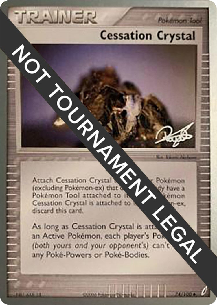 Image for Cessation Crystal - 2008 (Paul Atanassov) (74/100) [World Championship Decks] - Pokemon