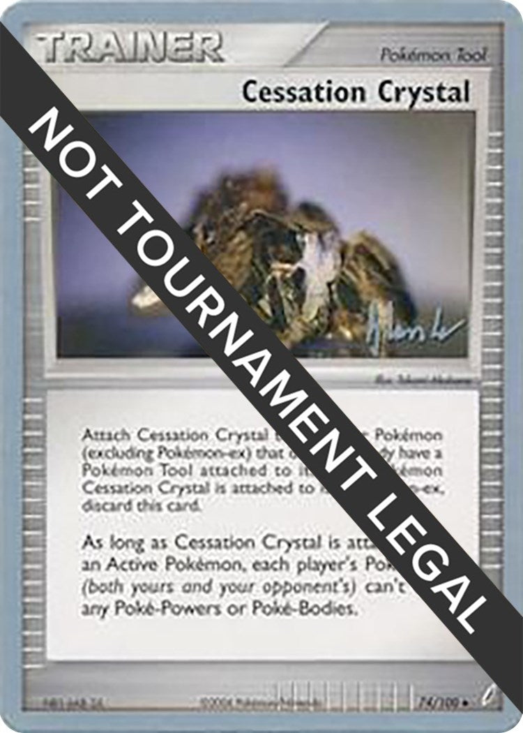 Image for Cessation Crystal - 2008 (Dylan Lefavour) (74/100) [World Championship Decks] - Pokemon