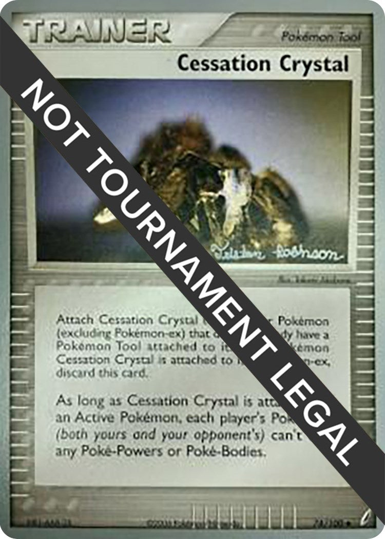 Image for Cessation Crystal - 2008 (Tristan Robinson) (74/100) [World Championship Decks] - Pokemon