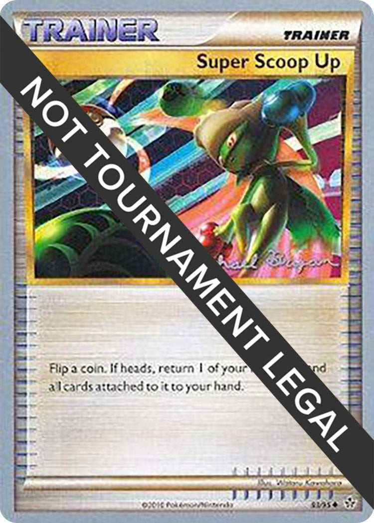 Image for Super Scoop Up - 2010 (Mychael Bryan) (83/95) [World Championship Decks] - Pokemon