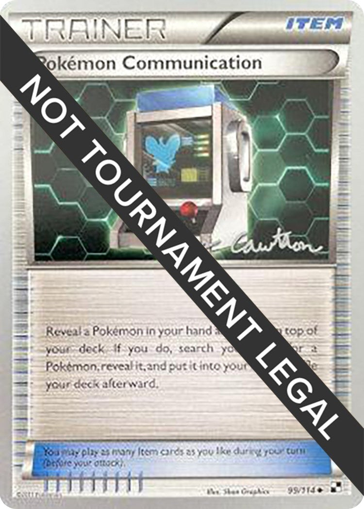 Image for Pokemon Communication - 2011 (Ross Cawthon) (99/114) [World Championship Decks] - Pokemon