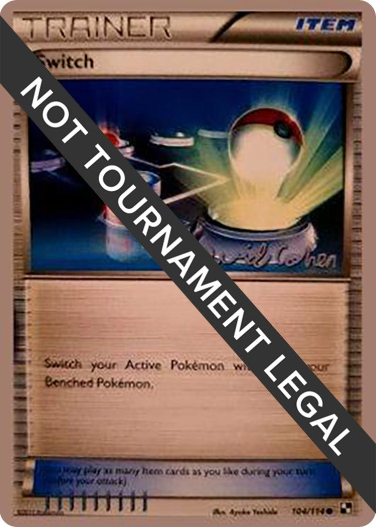 Image for Switch - 2011 (David Cohen) (104/114) [World Championship Decks] - Pokemon