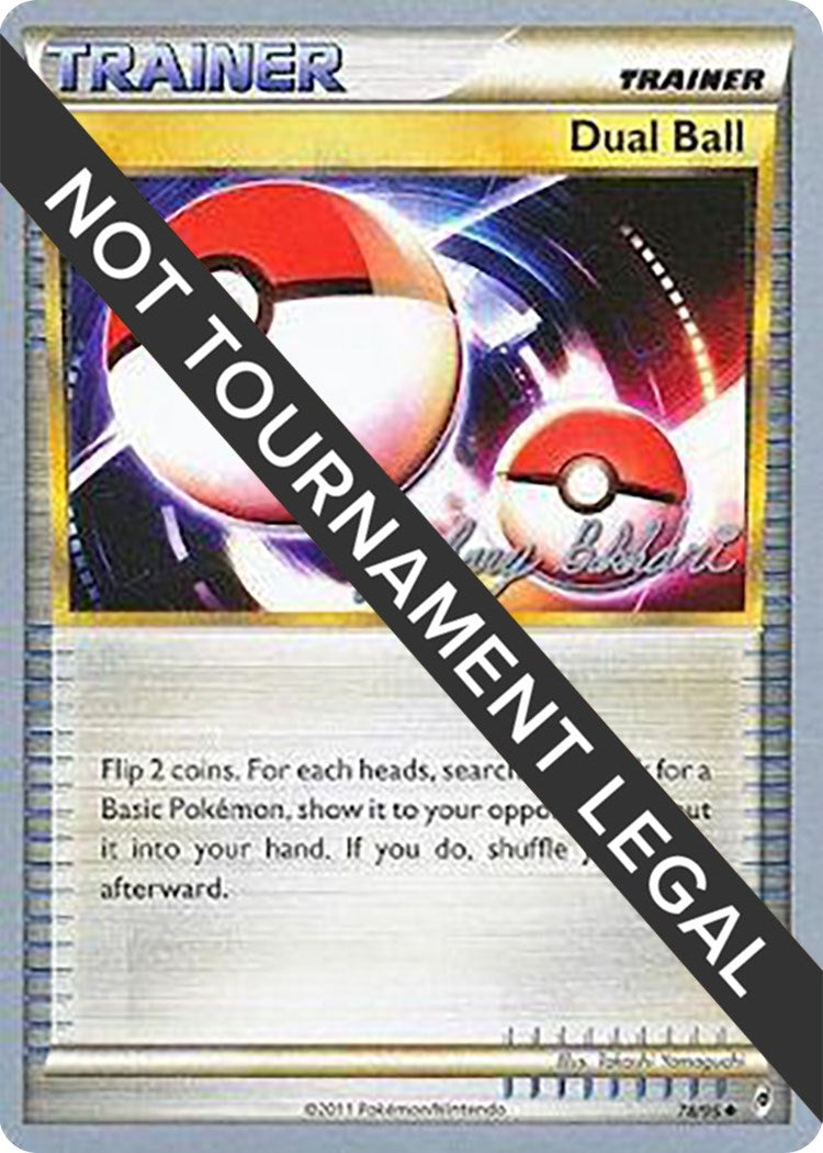 Image for Dual Ball - 2012 (Zachary Bokhari) (78/95) [World Championship Decks] - Pokemon
