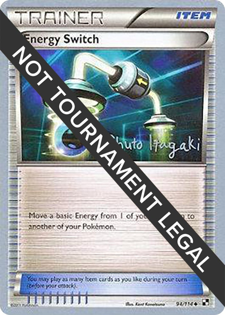 Energy Switch - 2012 (Shuto Itagaki) (94/114) [World Championship Decks]