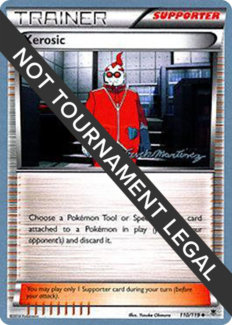 Image for Xerosic - 2015 (Patrick Martinez) (110/119) [World Championship Decks] - Pokemon