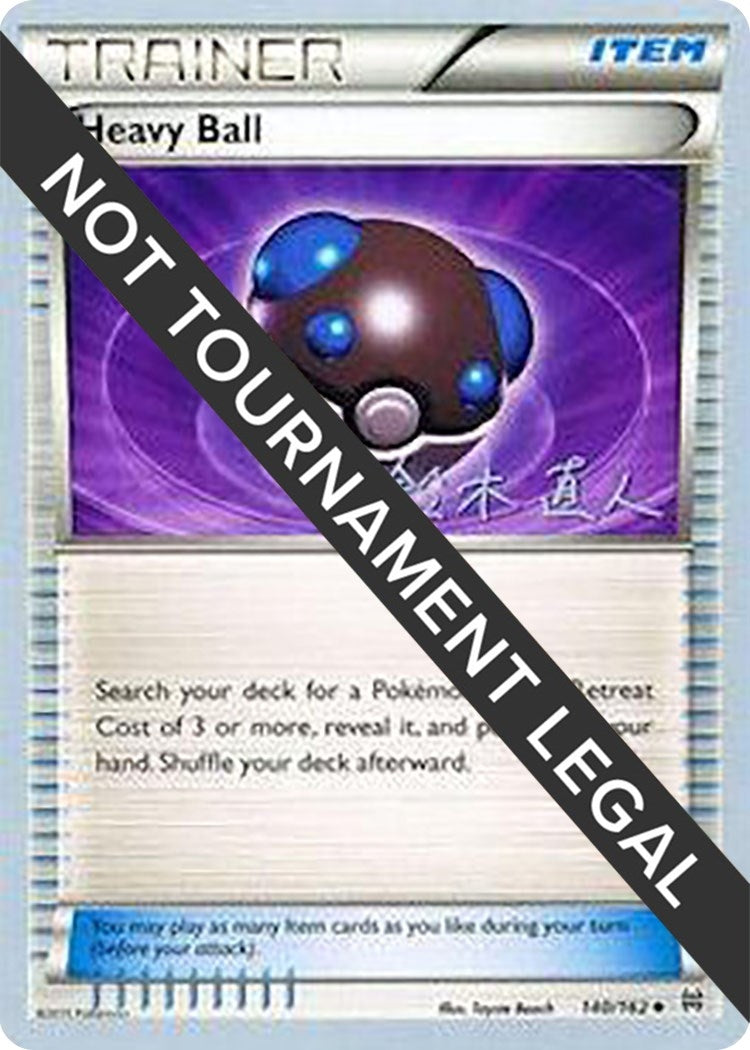 Image for Heavy Ball - 2017 (Naoto Suzuki) (140/162) [World Championship Decks] - Pokemon