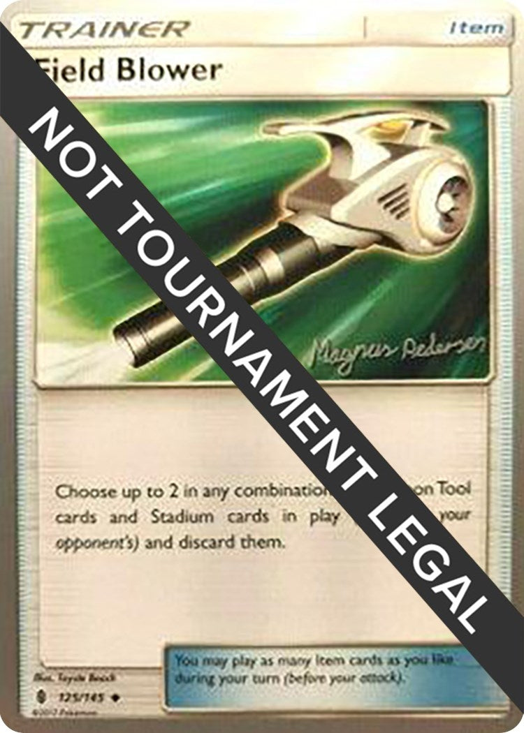 Image for Field Blower - 2018 (Magnus Pedersen) (125/145) [World Championship Decks] - Pokemon