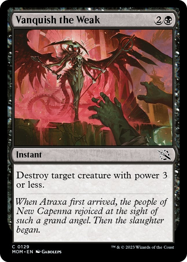 Image for Vanquish the Weak (129) [March of the Machine] - Magic: The Gathering