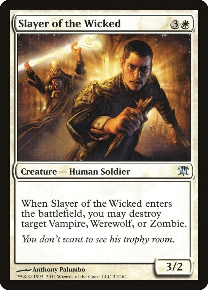 Image for Slayer of the Wicked (32) [Innistrad] - Magic: The Gathering