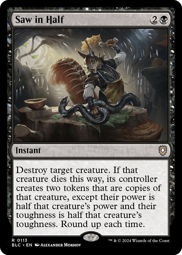 Image for Saw in Half (113) [Bloomburrow] - Magic: The Gathering