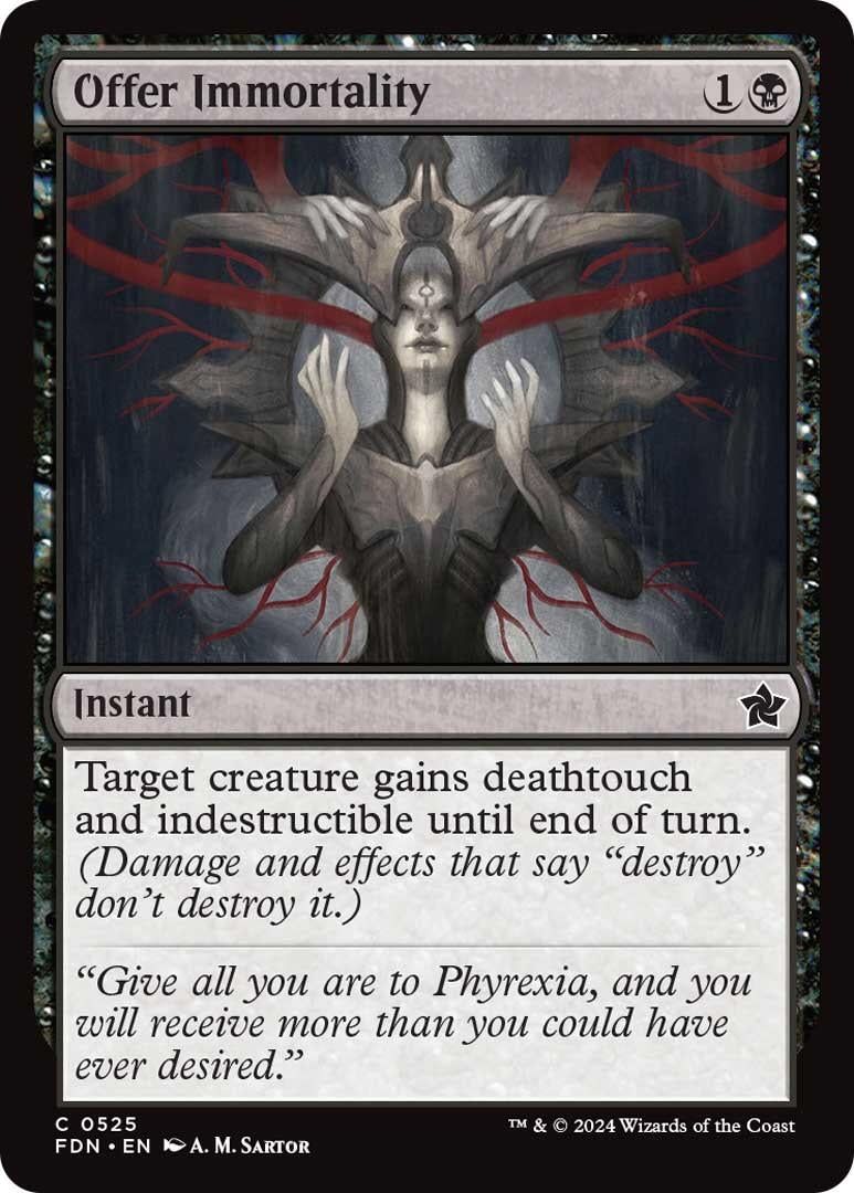 Offer Immortality (525) [Foundations]