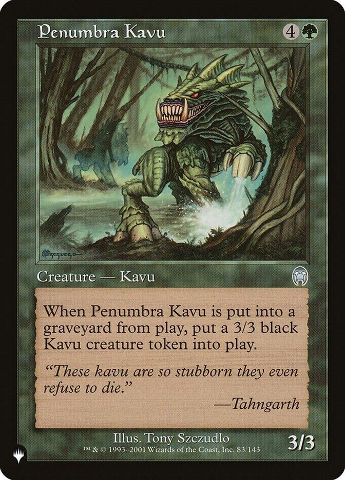 Penumbra Kavu (83/143) [The List Reprints]
