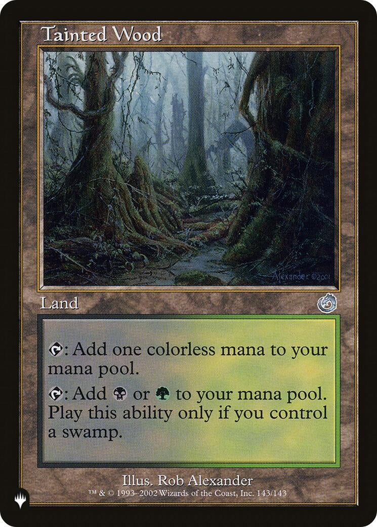 Image for Tainted Wood (143/143) [The List Reprints] - Magic: The Gathering