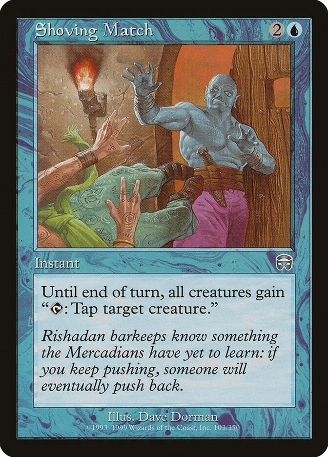 Image for Shoving Match (103) [Mercadian Masques] - Magic: The Gathering