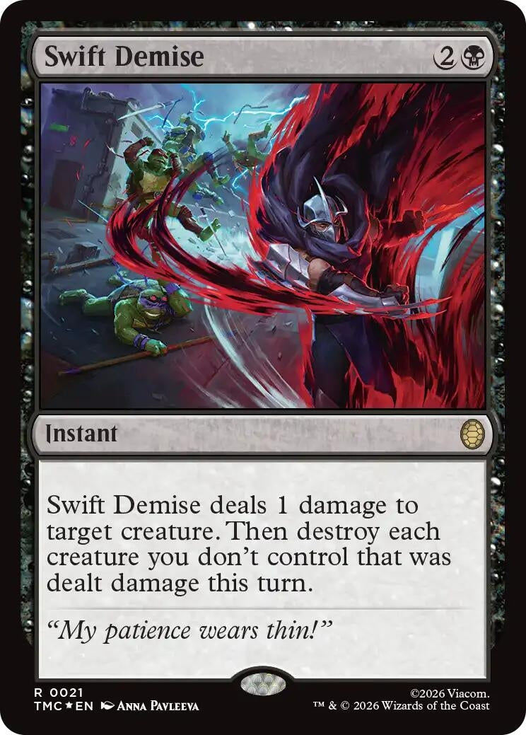 Swift Demise (Surge Foil) (21) [Commander: Teenage Mutant Ninja Turtles]