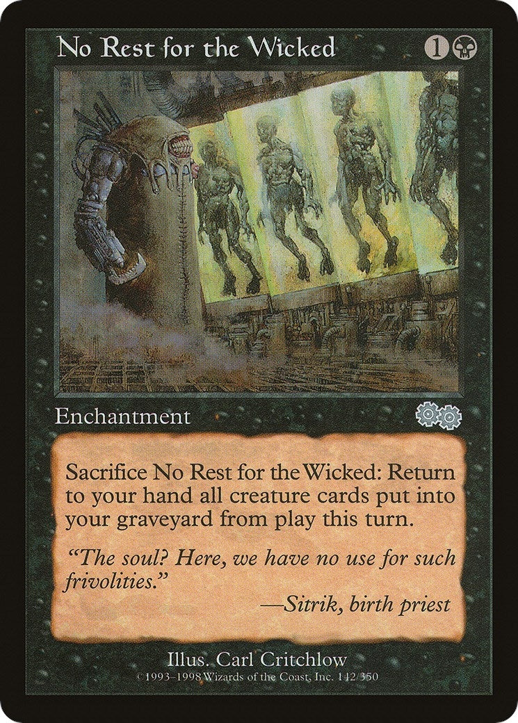 No Rest for the Wicked (142) [Urza's Saga]
