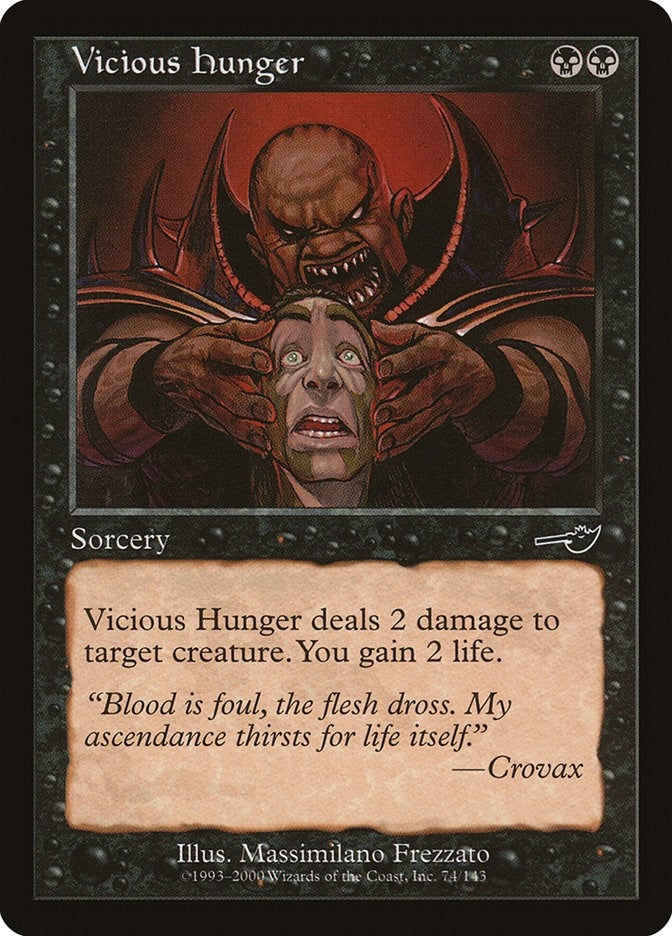 Image for Vicious Hunger (74) [Nemesis] - Magic: The Gathering