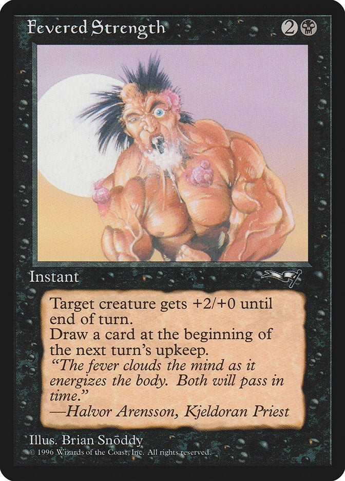 Image for Fevered Strength (Foaming at Mouth) (11) [Alliances] - Magic: The Gathering