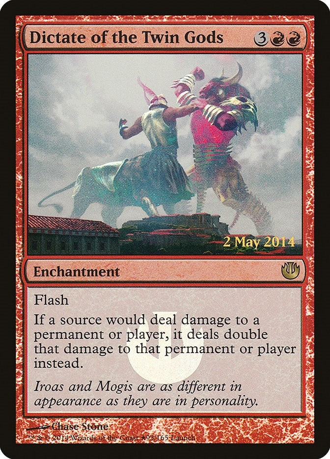 Image for Dictate of the Twin Gods (93) [Launch Party & Release Event Promos] - Magic: The Gathering