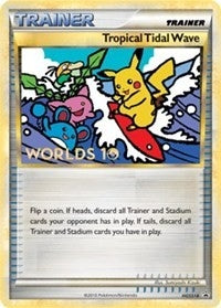 Image for Tropical Tidal Wave - HGSS18 (Worlds 10) [Participation] (HGSS18) [HGSS Promos] - Pokemon