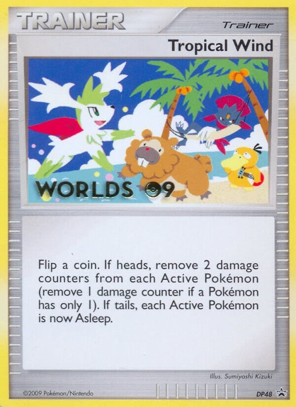 Image for Tropical Wind - DP48 (Worlds 09) (DP48) [Diamond and Pearl Promos] - Pokemon