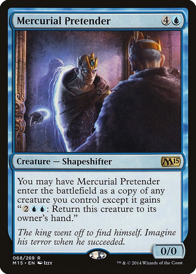 Image for Mercurial Pretender (68) [Magic 2015 (M15)] - Magic: The Gathering