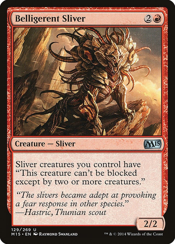 Image for Belligerent Sliver (129) [Magic 2015 (M15)] - Magic: The Gathering