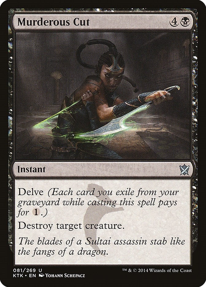 Murderous Cut (81) [Khans of Tarkir]