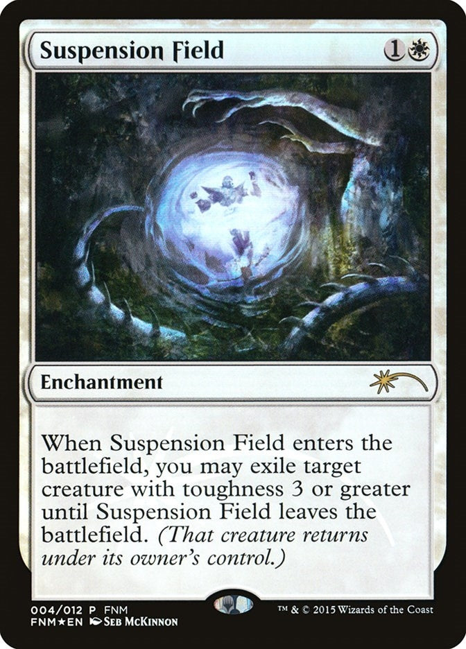 Image for Suspension Field (4) [FNM Promos] - Magic: The Gathering