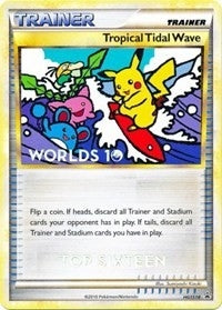 Image for Tropical Tidal Wave - HGSS18 (Worlds 10) [Top 16] (HGSS18) [HGSS Promos] - Pokemon