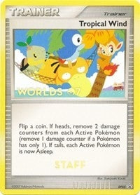 Image for Tropical Winds - DP05 (Worlds 07) [Staff] (DP05) [Diamond and Pearl Promos] - Pokemon